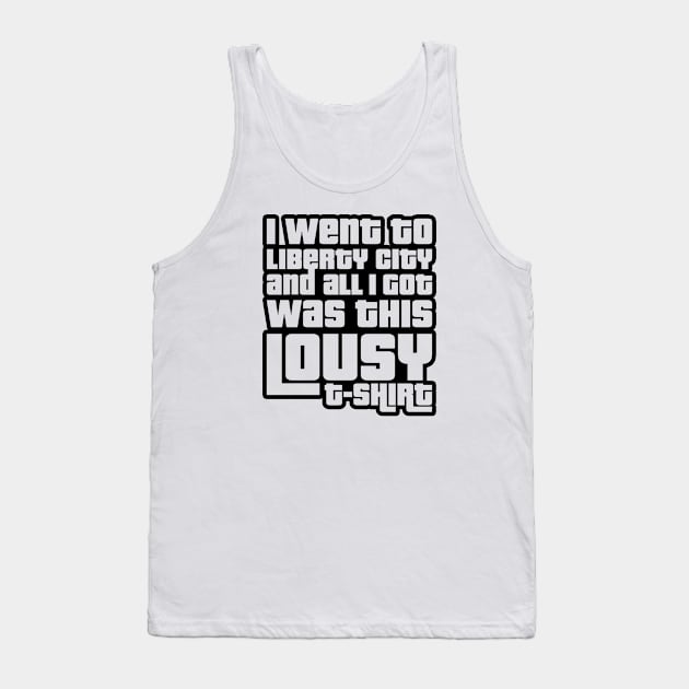 Liberty City lousy t-shirt Tank Top by AntiStyle